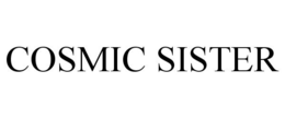 COSMIC SISTER trademark