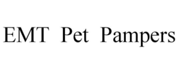 EMT PET PAMPERS trademark