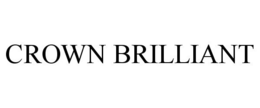 CROWN BRILLIANT trademark