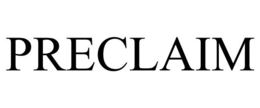 PRECLAIM trademark