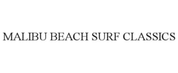 MALIBU BEACH SURF CLASSICS trademark