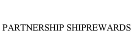 PARTNERSHIP SHIPREWARDS trademark