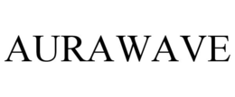 AURAWAVE trademark