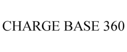 CHARGE BASE 360 trademark