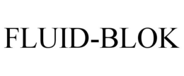 FLUID-BLOK trademark