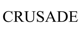 CRUSADE trademark
