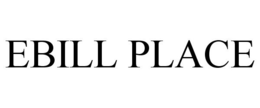 EBILL PLACE trademark