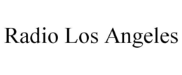 RADIO LOS ANGELES trademark