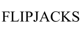 FLIPJACKS trademark