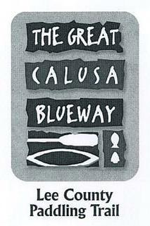 THE GREAT CALUSA BLUEWAY LEE COUNTY PADDLING TRAIL trademark