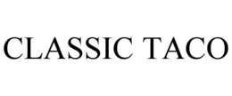 CLASSIC TACO trademark