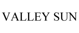 VALLEY SUN trademark