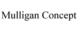 MULLIGAN CONCEPT trademark