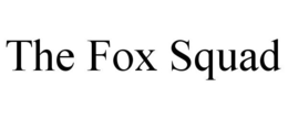 THE FOX SQUAD trademark