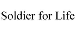 SOLDIER FOR LIFE trademark