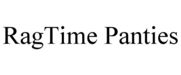 RAGTIME PANTIES trademark