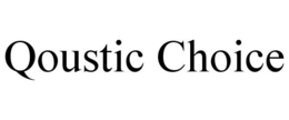 QOUSTIC CHOICE trademark