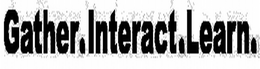 GATHER INTERACT LEARN trademark