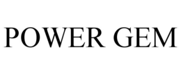 POWER GEM trademark