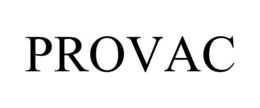 PROVAC trademark