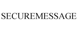 SECUREMESSAGE trademark