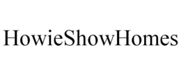 HOWIESHOWHOMES trademark