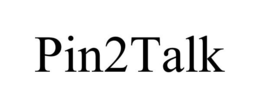 PIN2TALK trademark