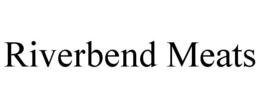 RIVERBEND MEATS trademark