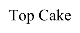 TOP CAKE trademark
