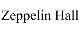 ZEPPELIN HALL trademark