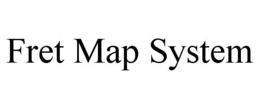FRET MAP SYSTEM trademark