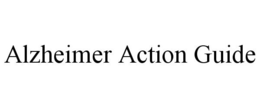 ALZHEIMER ACTION GUIDE trademark