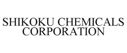 SHIKOKU CHEMICALS CORPORATION trademark