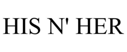 HIS N' HER trademark