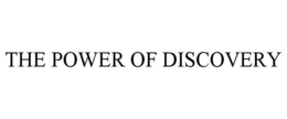 THE POWER OF DISCOVERY trademark