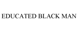 EDUCATED BLACK MAN trademark