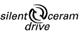 SILENT CERAM DRIVE trademark