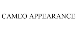 CAMEO APPEARANCE trademark