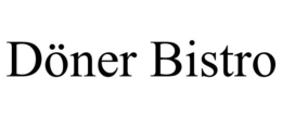 DÖNER BISTRO trademark