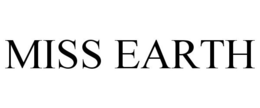 MISS EARTH trademark