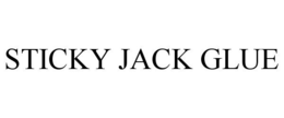 STICKY JACK GLUE trademark