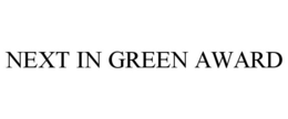 NEXT IN GREEN AWARD trademark