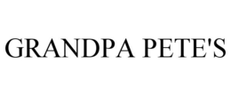 GRANDPA PETE'S trademark