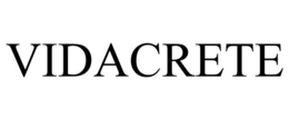 VIDACRETE trademark