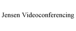 JENSEN VIDEOCONFERENCING trademark