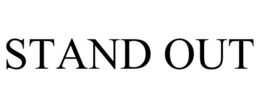 STAND OUT trademark