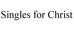 SINGLES FOR CHRIST trademark