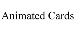 ANIMATED CARDS trademark