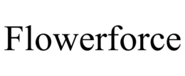 FLOWERFORCE trademark