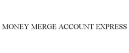MONEY MERGE ACCOUNT EXPRESS trademark